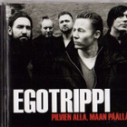 Egotrippi - Pilvien alla maan päällä - pikkukuva 1