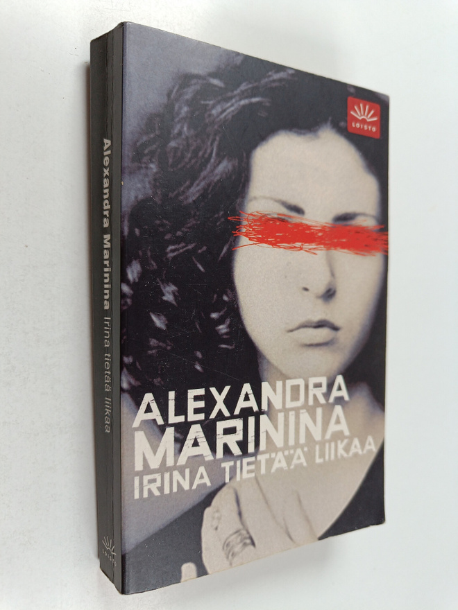 Alexandra Marinina : Irina tietää liikaa