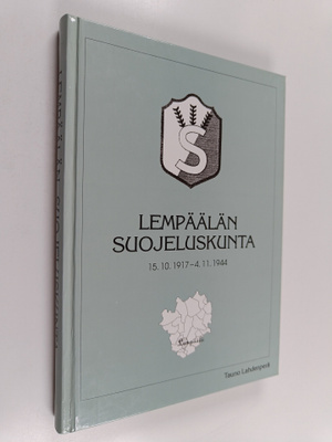 Tauno Lahdenperä : Lempäälän suojeluskunta : 15.10.1917-3...