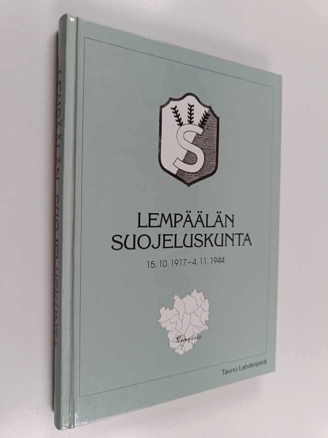 Tauno Lahdenperä : Lempäälän suojeluskunta : 15.10.1917-3...