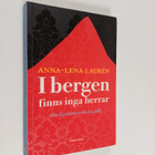 Anna-Lena Lauren : I bergen finns inga herrar : om kaukas... - pikkukuva 1