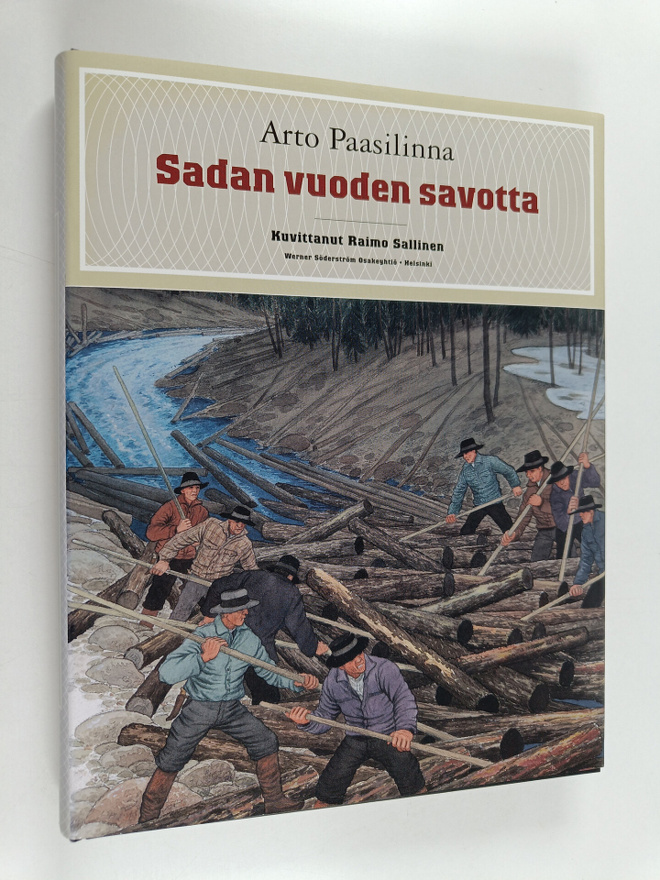 Arto Paasilinna : Sadan vuoden savotta