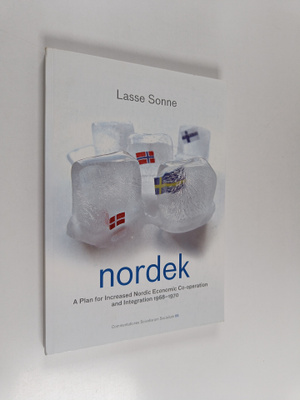 Lasse Sonne : Nordek - A Plan for Increased Nordic Econom...