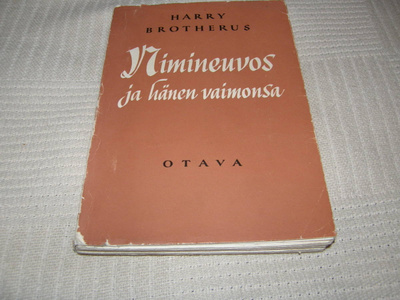 Harry Brotherus Nimineuvos ja hänen vaimonsa