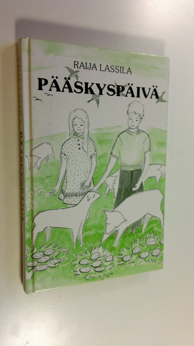Raija Lassila : Pääskyspäivä