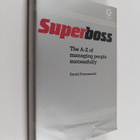 David Freemantle : Superboss : the A-Z of managing people... - pikkukuva 1