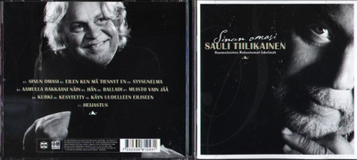 SAULI TIILIKAINEN . CD-LEVY . SINUN OMASI . SUOMALAISTEN RAK