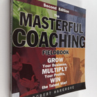 Robert A. Hargrove : The masterful coaching fieldbook : g... - pikkukuva 1
