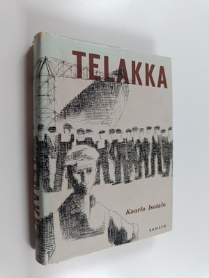 Kaarlo Isotalo : Telakka