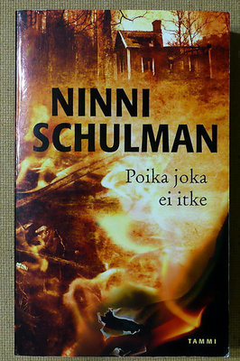 Ninni Schulman: Poika joka ei itke / Tyttö lumisateessa
