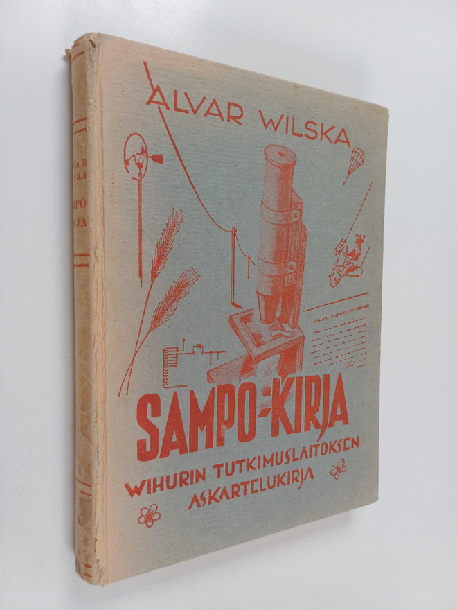 Alvar Wilska : Sampo-kirja : Wihurin tutkimuslaitoksen as...