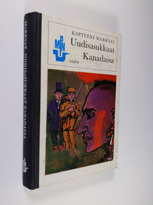 Frederick Marryat : Uudisasukkaat Kanadassa