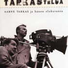 Tarkastelua. Aarne Tarkas ja hänen elokuvansa - pikkukuva 1