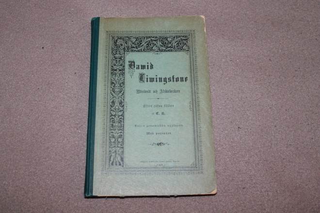 Dawid Liwingstone Missionär och Afrikaforskare 1890