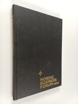 Nordic business forum 2022 : Growth : Marketing - Innovat...