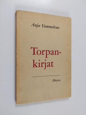 Anja Vammelvuo : Torpankirjat : runoja
