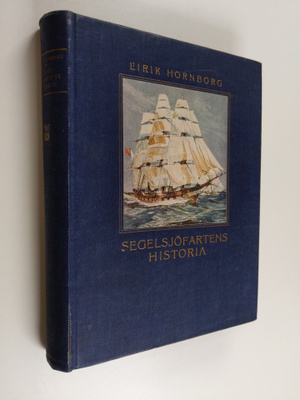 Eirik Hornborg : Segelsjöfartens historia