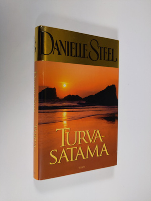 Danielle Steel : Turvasatama