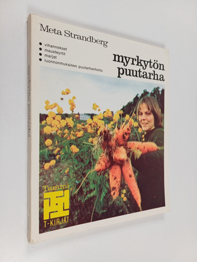 Meta Strandberg : Myrkytön puutarha