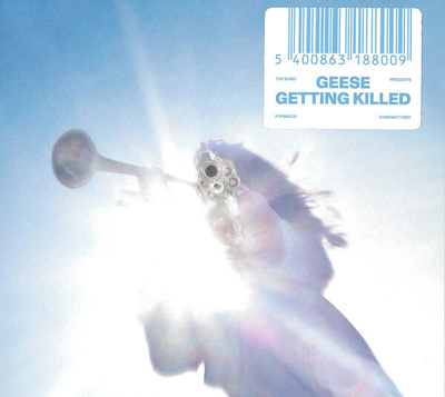 GEESE - GETTING KILLED