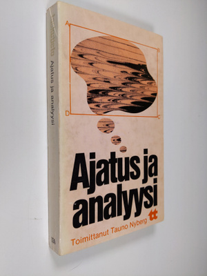 Tauno (toim.) Nyberg : Ajatus ja analyysi