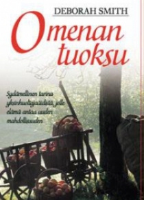 Deborah Smith - Omenan tuoksu