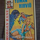 MORGAN KANE YUMAN HIRVIÖ - pikkukuva 1