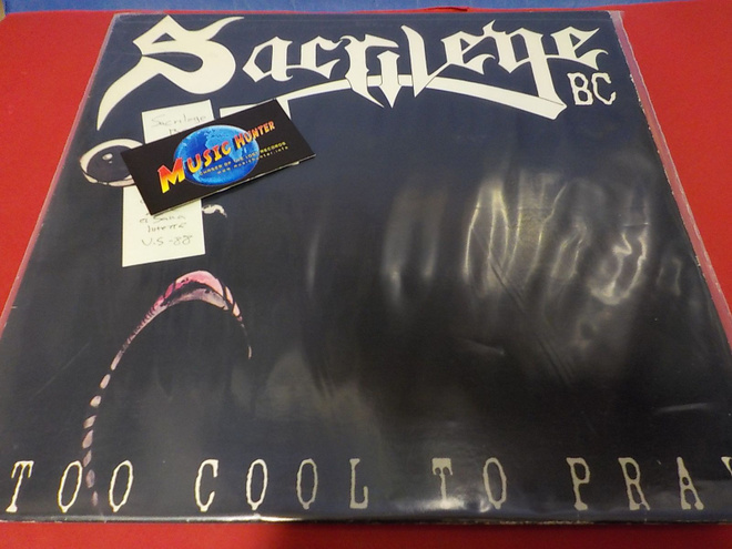 SACRILEGE B.C. - TOO COOL TO PRAY M-/EX LP