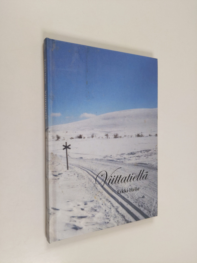 Erkki Helle : Viittatiellä