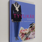 Susie Faux : Tyylikäs nainen : oikeat asusteet, kaunis ko... - pikkukuva 1