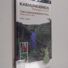 Karhunkierros : retkeilyopas & kartta = The Karhunkierros... - pikkukuva 1