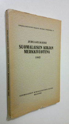 Kirjallisuudentutkijain seuran vuosikirja VI : Juhlajulka...