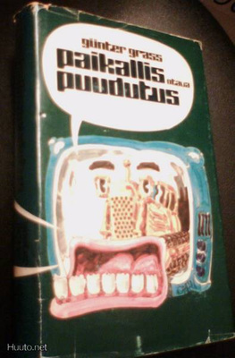 Gunter Grass: Paikallispuudutus (1.p.1975) Sis.pk:t