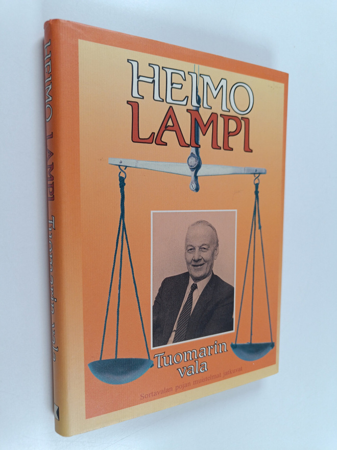 Heimo Lampi : Tuomarin vala : Sortavalan pojan muistelmat