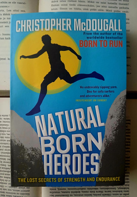 Christopher McDougall - Natural Born Heroes (softcover)