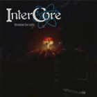 { intercore - dreams for sale (hard rock) } - pikkukuva 1