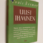 Louis Berman : Uusi ihminen : ihminen ja ihmisen rauhaset - pikkukuva 1