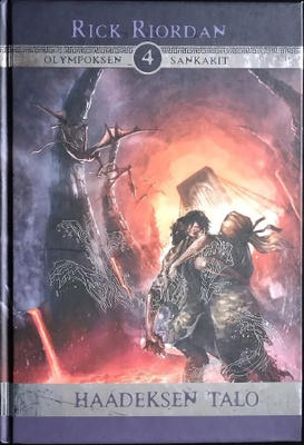 Rick Riordan: Olympoksen sankarit 4 Haadeksen talo (2014)