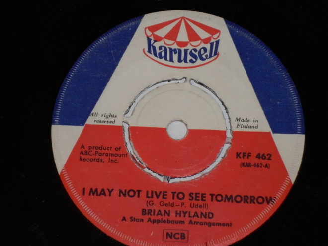 7" BRIAN HYLAND - I May Not Live To See Tomorrow  single -63