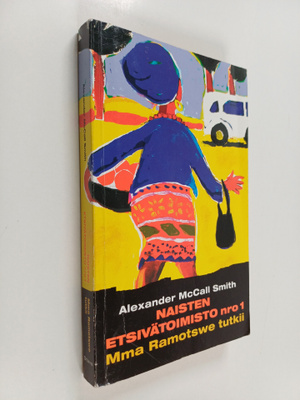 Alexander McCall Smith : Naisten etsivätoimisto nro 1