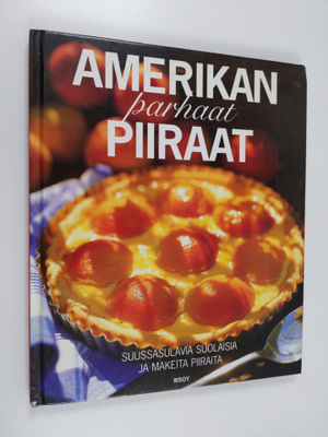 Agneta Weiland : Amerikan parhaat piiraat