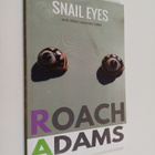 Roach Adams : Snail Eyes - pikkukuva 1