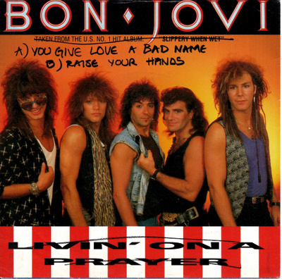 BON JOVI: Livin' On A Prayer / Wild In The Street  7" kannet