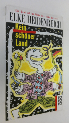 Elke Heidenreich : Kein schöner Land