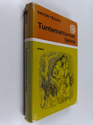 Anton Tsehov : Tuntemattoman tarina ja muita novelleja