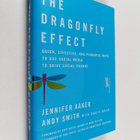 Jennifer Lynn Aaker : The dragonfly effect : quick, effec... - pikkukuva 1