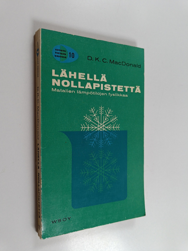 D. K. C. McDonald : Lähellä nollapistettä : matalien lämp...