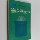 D. K. C. McDonald : Lähellä nollapistettä : matalien lämp... - pikkukuva 1