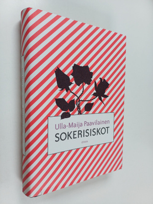 Ulla-Maija Paavilainen : Sokerisiskot (signeerattu)