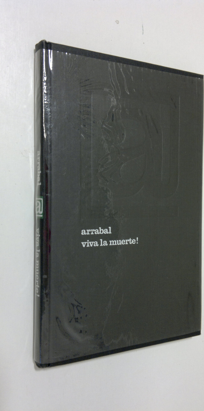 Fernando Arrabal : Viva la muerte!